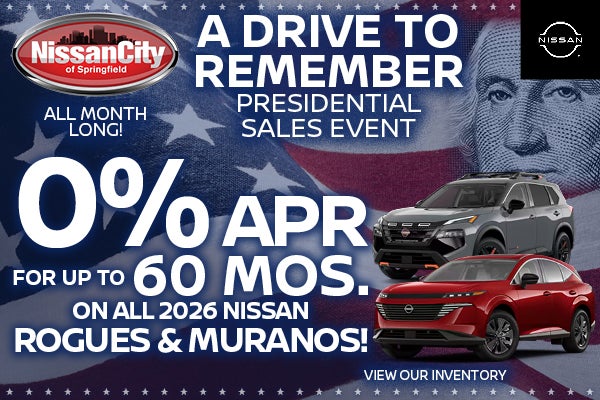 0% APR FOR UP TO 60 MOS. ON ALL 2026 NISSAN ROGUES & MURANOS