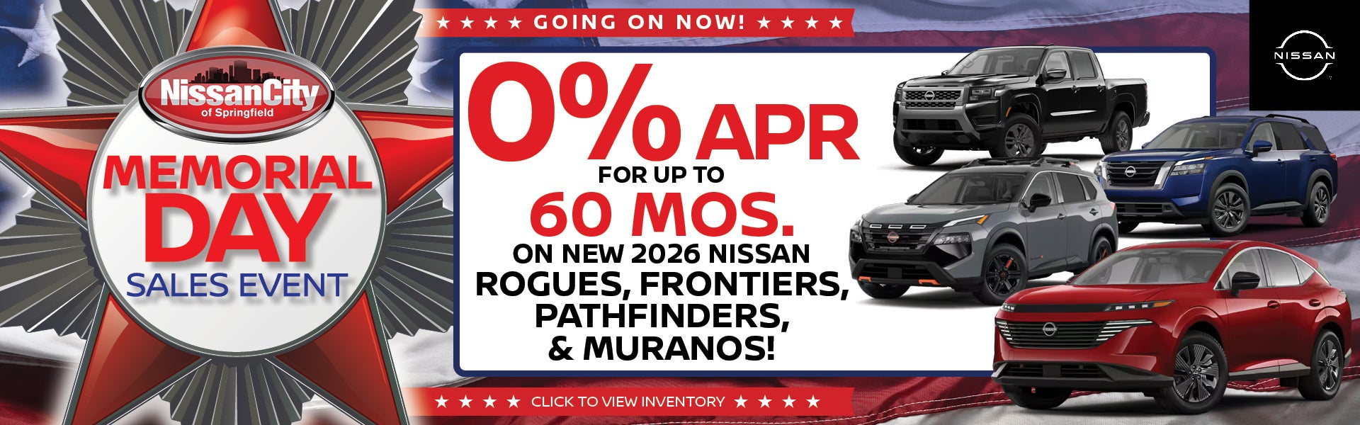 0% APR FOR UP TO 60 MOS. ON NEW 2026 NISSAN ROGUES, FRONTIER